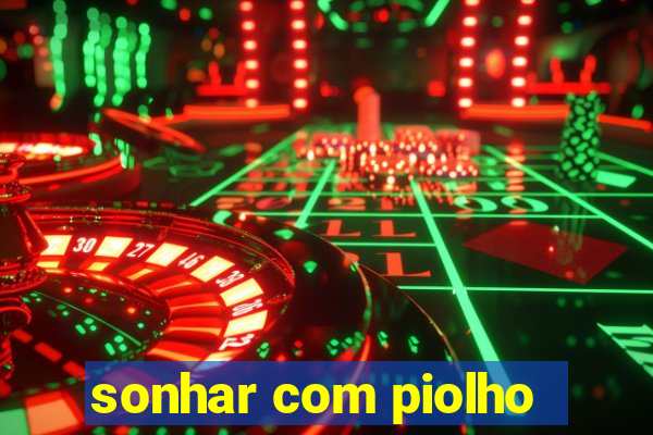 sonhar com piolho